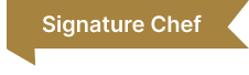 Signature Chef